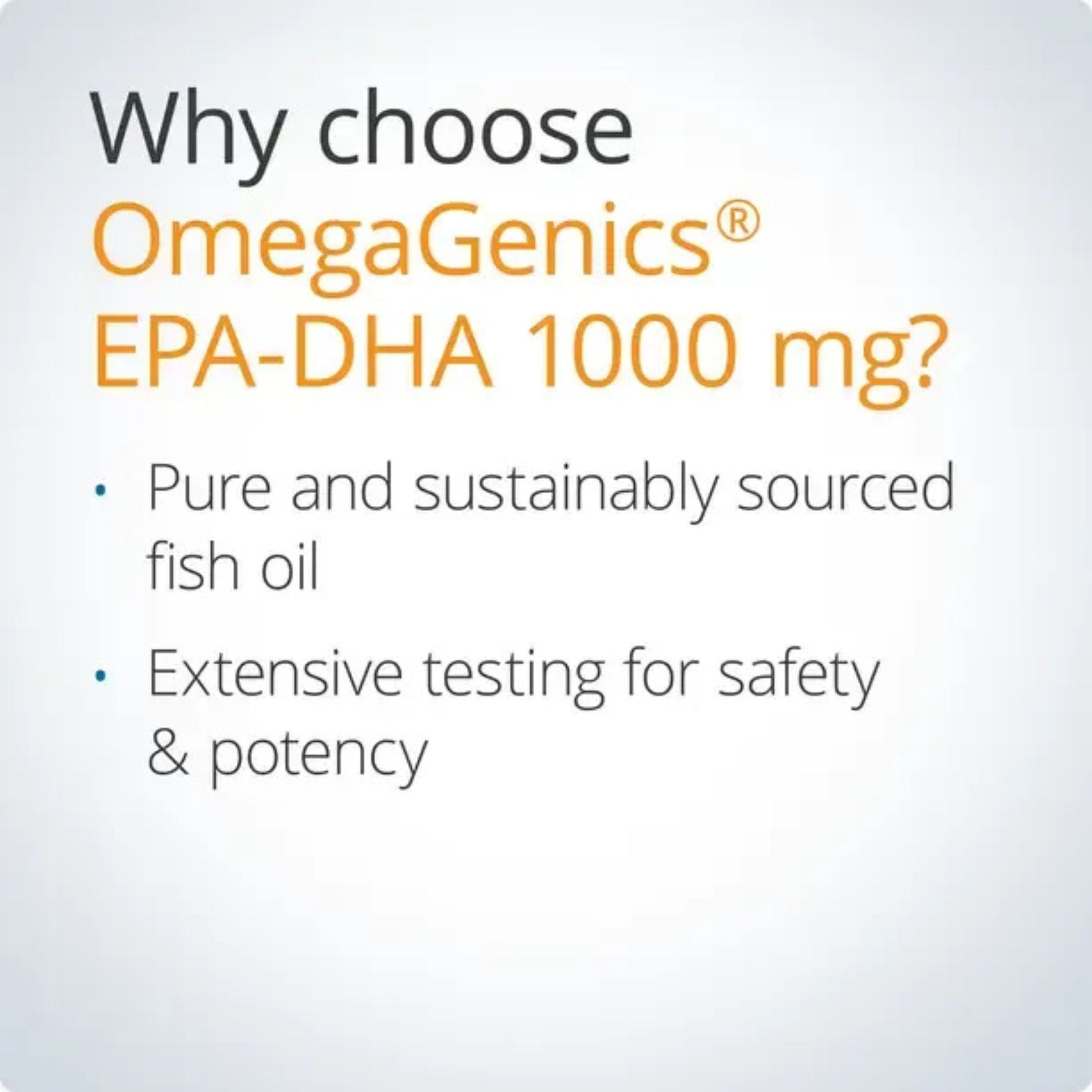 Why choose OmegaGenics EPA-DHA 1000 supplement