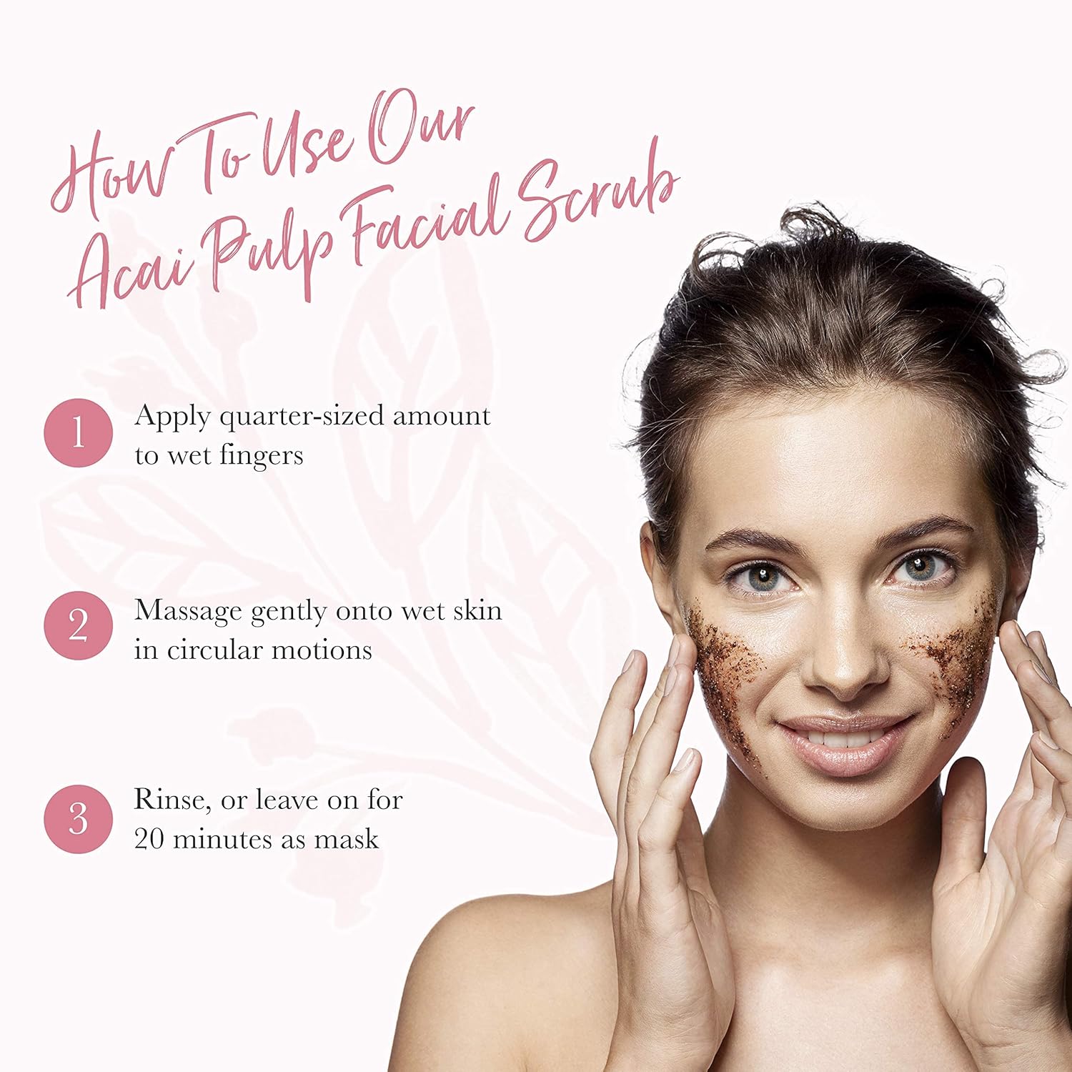 Woman applying acai pulp facial scrub with usage instructions on a pink background