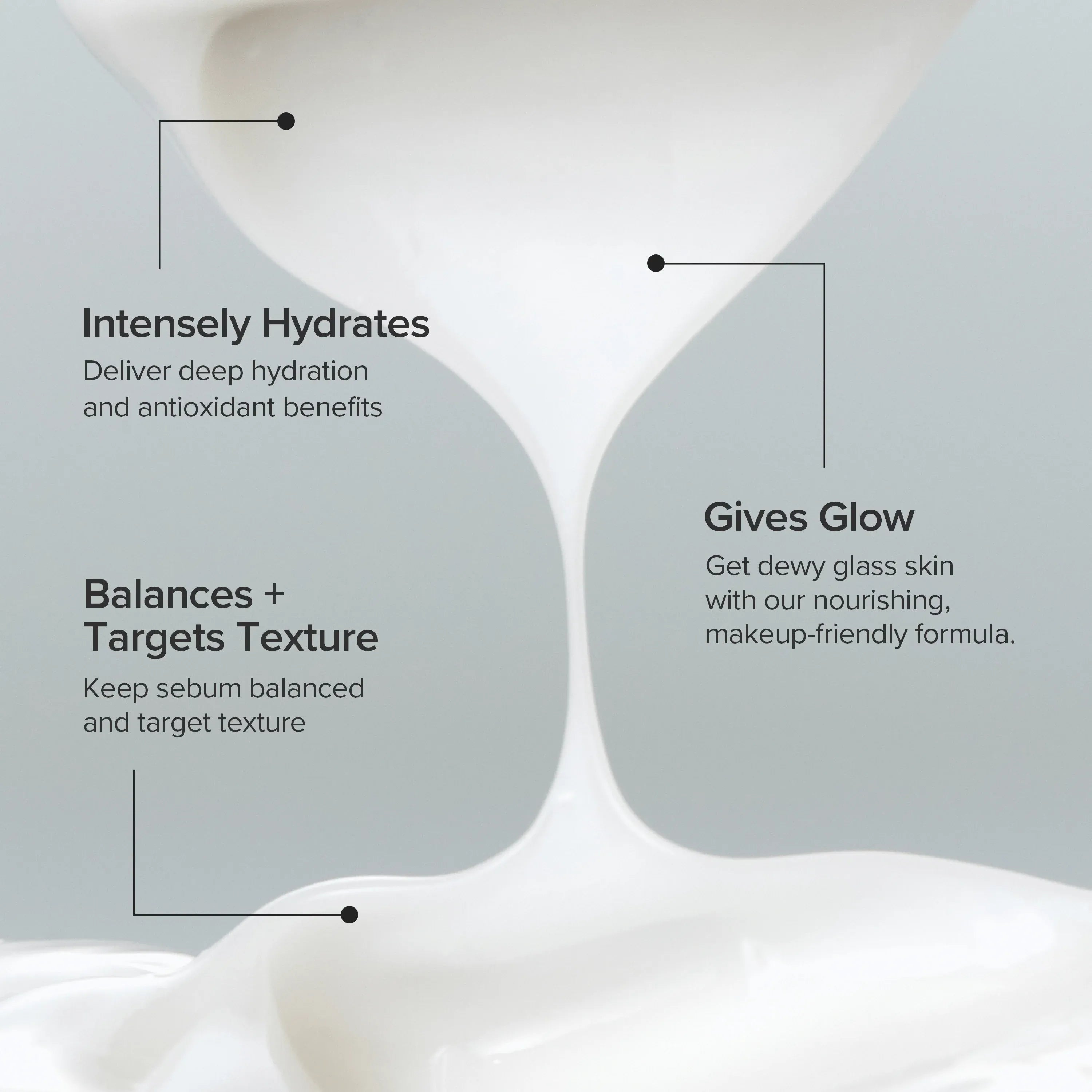 Product packaging with text highlighting hydration, glow, texture balance, and target texture benefits.