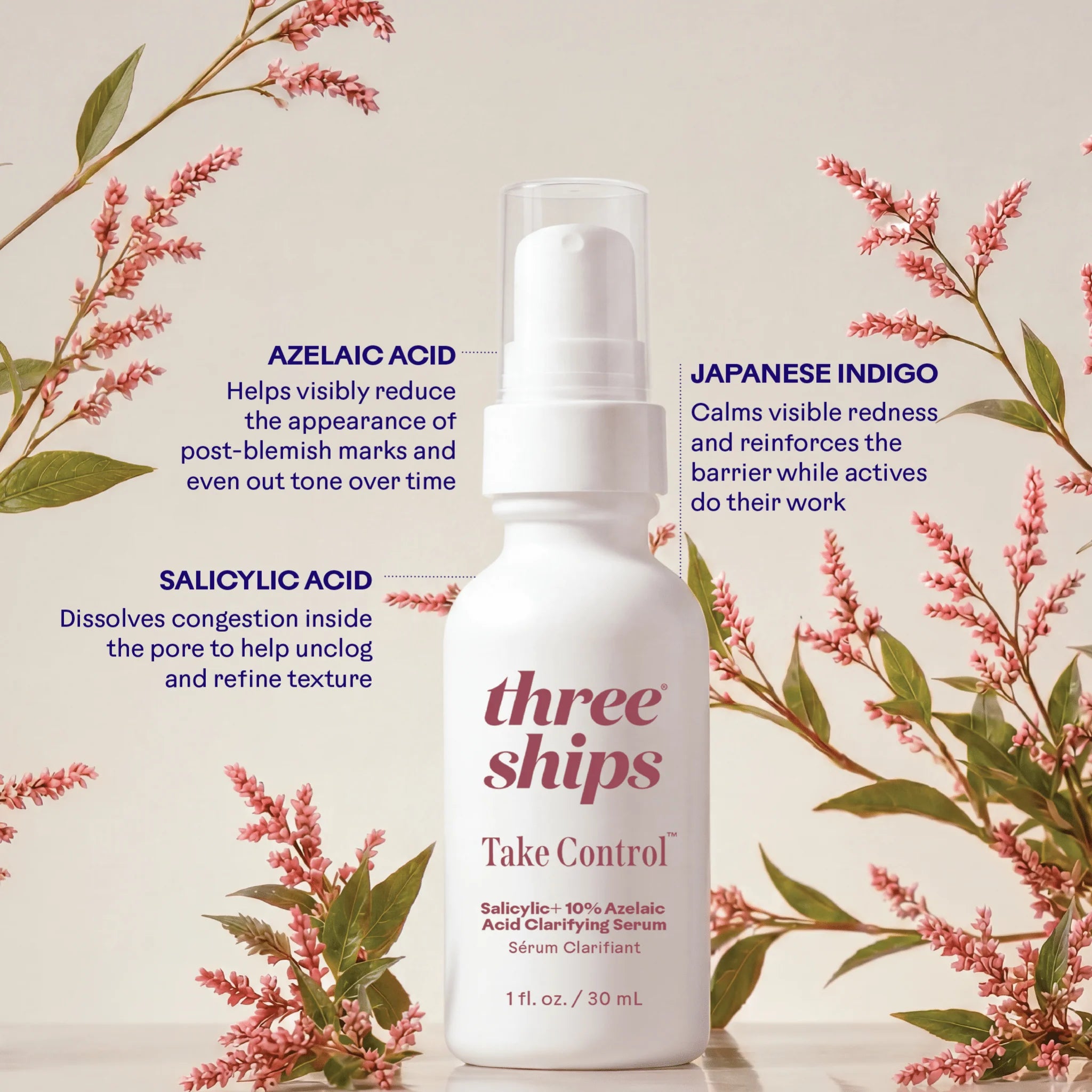 Three Ships Take Control Salicylic + 10% Azelaic Acid Clarifying Serum in a white pump bottle, surrounded by pink flowers and green leaves on a light beige background, with text callouts explaining key ingredients.